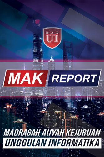 MAK Report MAK Unggulan Informatika